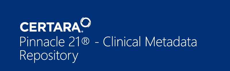 Pinnacle 21 - Clinical Metadata Repository