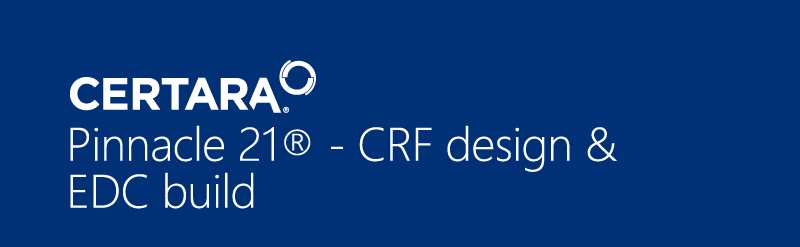 CRF design & EDC build in Pinnacle 21